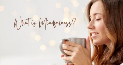 what is mindfulness